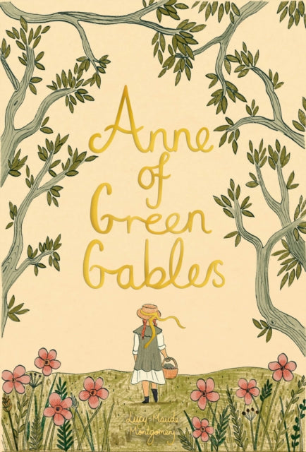 Anne of Green Gables by Lucy Maud OBE Montgomery