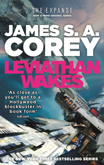 Leviathan Wakes: Book 1 of the Expanse by James S.A. Corey