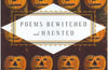Bewitched And Haunted