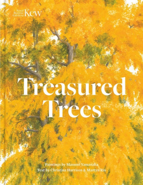 Treasured Trees by Christina Harrison & Martyn Rix