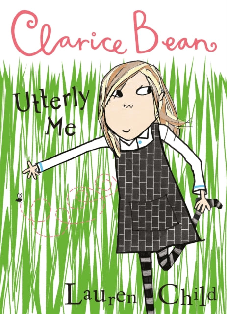 Clarice Bean, Utterly Me by Lauren Child