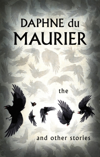 The Birds And Other Stories by Daphne Du Maurier