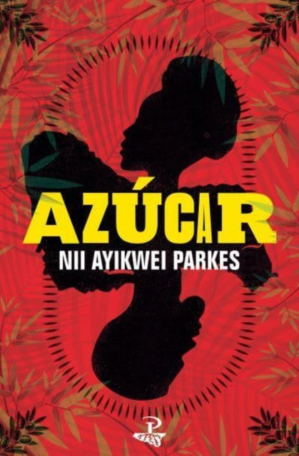 Azucar by Nii Ayikwei Parkes