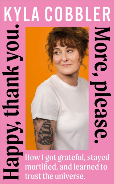 Happy, Thank you. More, Please by Kyla Cobbler (SIGNED PRE-ORDER)