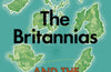 The Britannias: And the Islands of Women by Alice Albinia