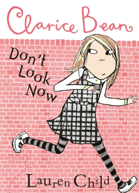 Clarice Bean, Don't Look Now by Lauren Child