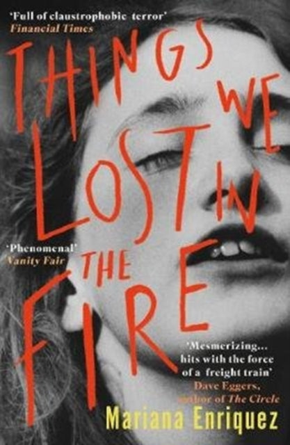 Things We Lost in the Fire by Mariana Enriquez