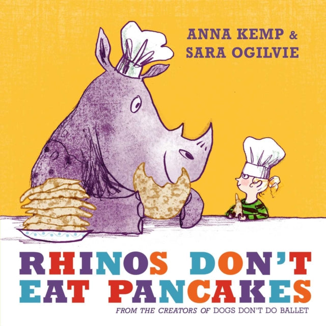 Rhinos Don't Eat Pancakes by Anna Kemp