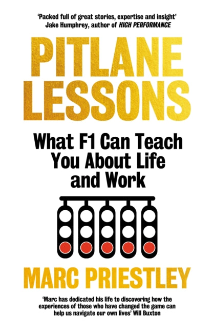 Pitlane Lessons: What F1 Can Teach You About Life and Work by Marc 'Elvis' Priestley (PRE-ORDER)
