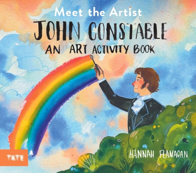 Meet the Artist: John Constable: An Art Activity Book by Hannah Flanagan