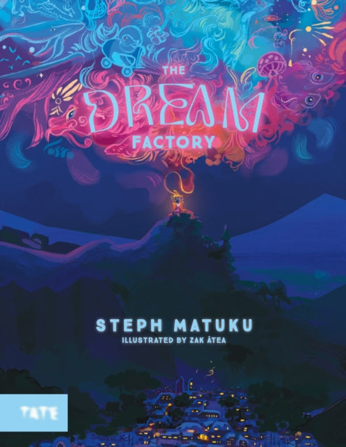 The Dream Factory by Steph Matuku