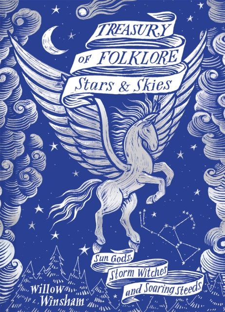 Treasury of Folklore: Stars & Skies by Willow Winsham