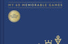 My 60 Memorable Games: The Collectors’ Edition by Bobby Fischer