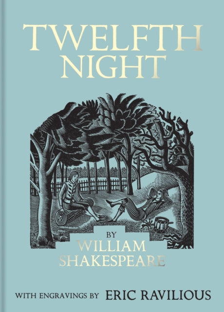 Twelfth Night: Illustrated by Eric Ravilious by William Shakespeare