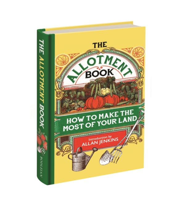 The Allotment Book: How to Make the Most of Your Land by Walter Brett