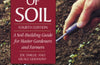 The Soul of Soil: A Soil-Building Guide for Master Gardeners and Farmers, 4th Edition by Joseph Smillie (Author) , Grace Gershuny