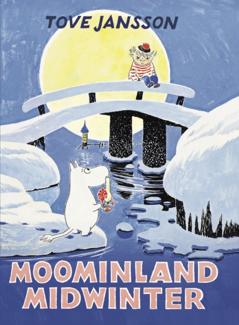 Moominland Midwinter by Tove Jansson