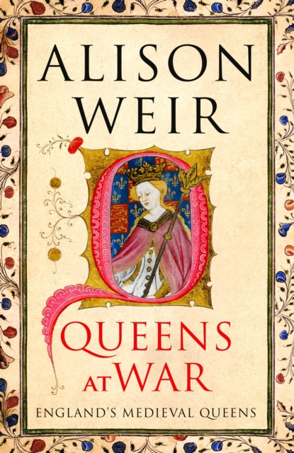 Queens at War by Alison Weir (PRE-ORDER)