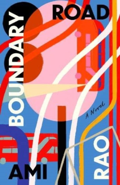 Boundary Road by Ami Rao