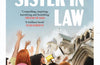 Sister in Law : Fighting for Justice in a System Designed by Men by Harriet Wistrich
