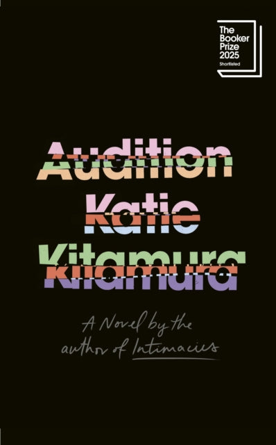 Audition by Katie Kitamura