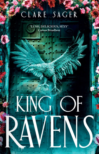 King of Ravens by Clare Sager