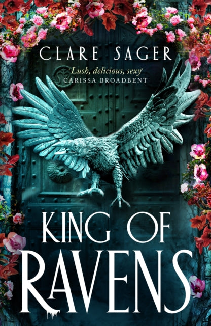 King of Ravens by Clare Sager