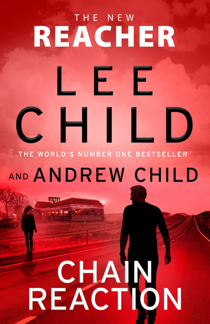 Chain Reaction: (Jack Reacher 31) by Lee Child & Andrew Child (SIGNED PRE-ORDER)
