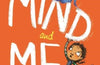 Mind and Me by Sunita Chawdhary
