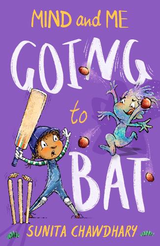 Going To Bat: 2 by Sunita Chawdhary