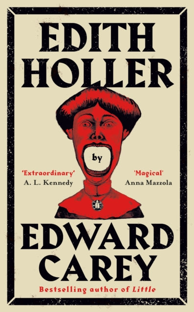 Edith Holler by Edward Carey