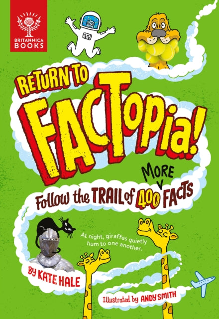 Return to FACTopia!: Follow the Trail of 400 More Fact