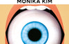 The Eyes Are The Best Part by Monika Kim (PRE-ORDER)