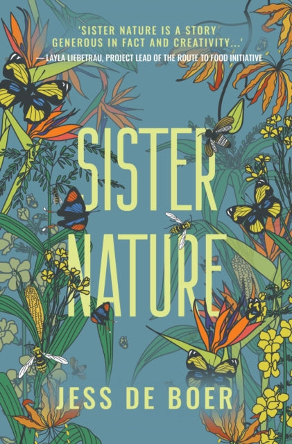 Sister Nature: The Education of an Optimistic Beekeeper by Jess de Boer