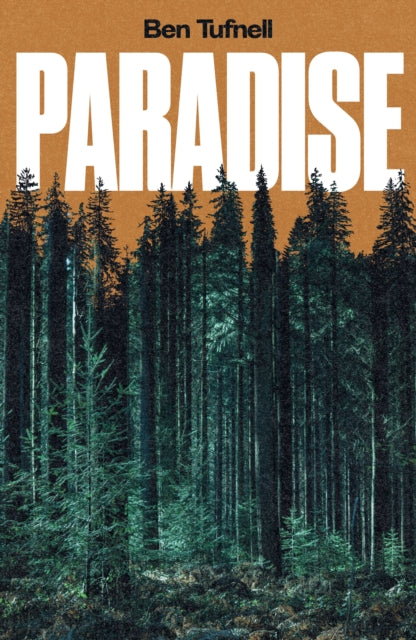 Paradise by Ben Tufnell