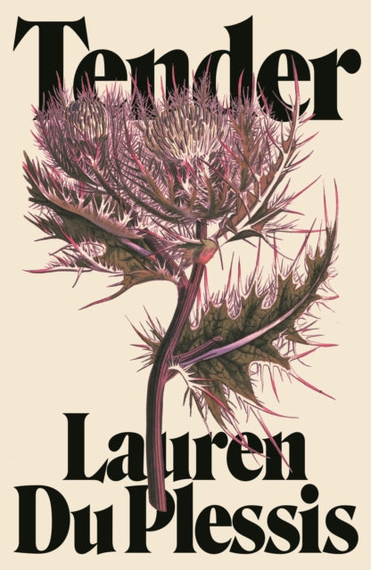 Tender by Lauren Du Plessis