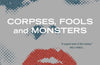 Corpses, Fools and Monsters: The History and Future of Transness in Cinema by Willow Maclay & Caden Gardner