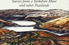 The Book of Bogs: Stories from a Yorkshire Moor and other Peatlands