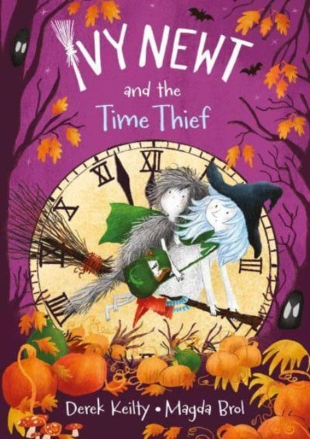 Ivy Newt and the Time Thief: 2 by Derek Keilty