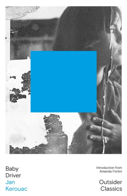 Baby Driver by Jan Kerouac