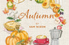Autumn: Recipes from the Heart, for a Heartwarming Season by Sam Nixon