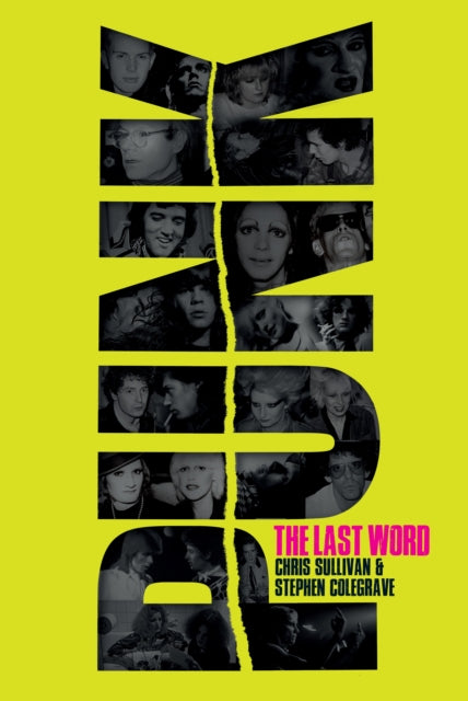 Punk: The Last Word by Stephen Colegrave & Chris Sullivan
