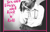 Sex & Drugs & Rock N Roll: The Life Of Ian Dury by Richard Balls