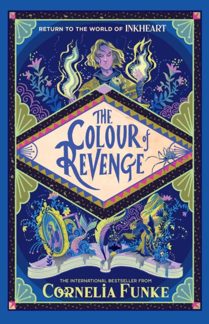 Inkheart 4: The Colour of Revenge by Cornelia Funke