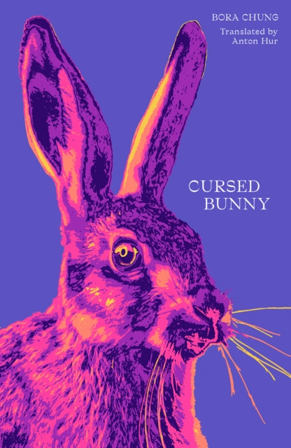 Cursed Bunny by Bora Chung