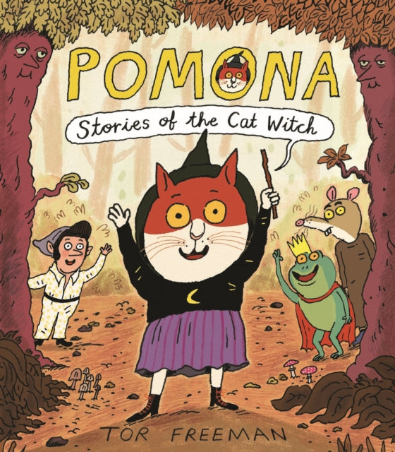 Pomona: Stories of the Cat Witch by Tor Freeman