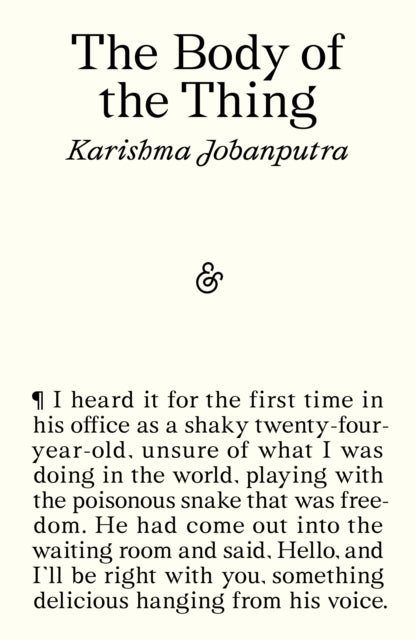 The Body of the Thing by Karishma Jobanputra