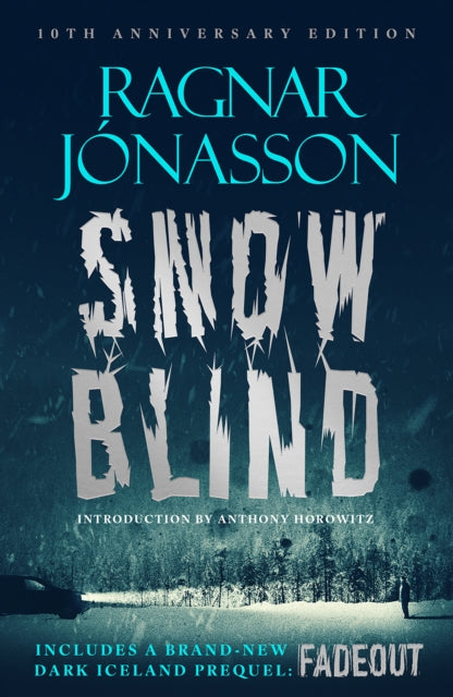 Snowblind: 10th Anniversary Edition by Ragnar Jonasson