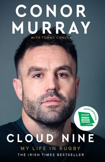 Cloud Nine: My Life in Rugby by Conor Murray