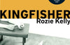 Kingfisher by Rozie Kelly